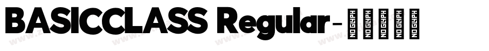 BASICCLASS Regular字体转换